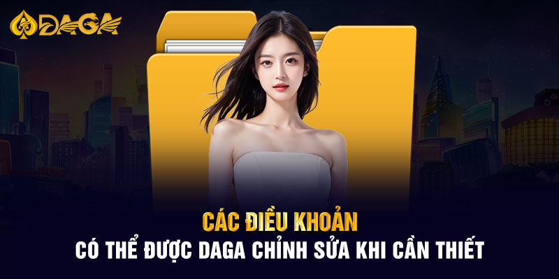 Các điều khoản có thể được sân chơi chỉnh sửa khi cần thiết