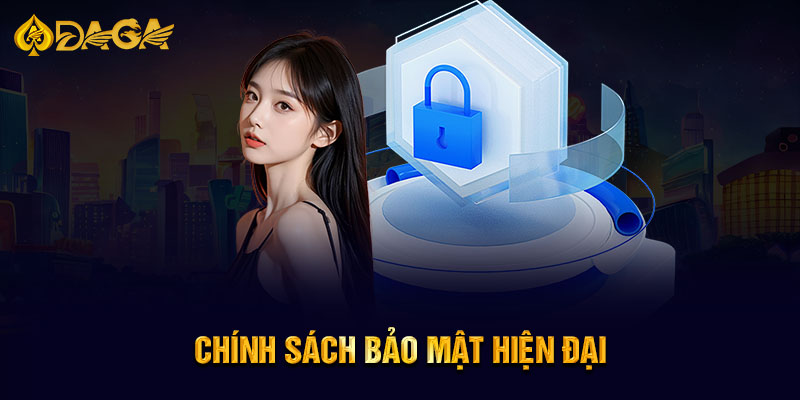 Chính sách bảo mật hiện đại