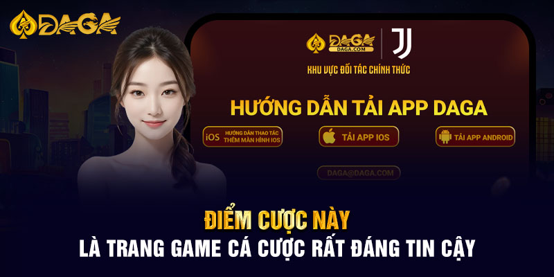 Điểm cược này là trang game cá cược rất đáng tin cậy